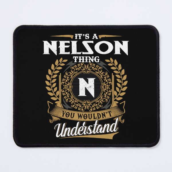 Item preview, It Is A Nelson Thing You Wouldnt Understand  designed and sold by Huck-me.