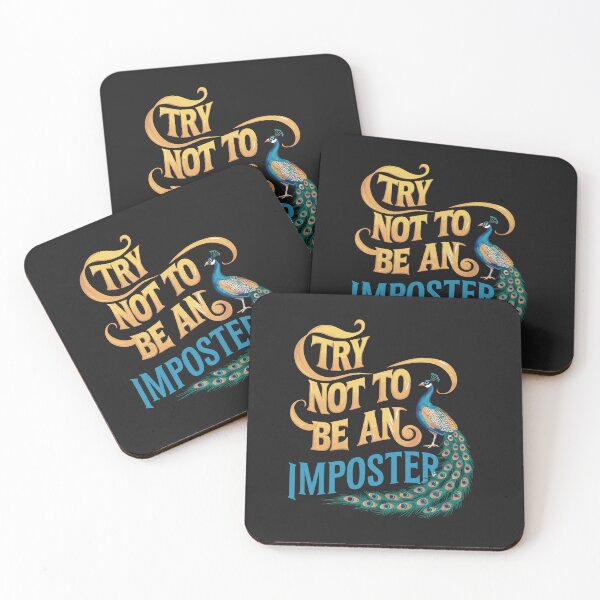 Item preview, Try not to be an imposter, Peacock, designed and sold by StrictlyBilliM.