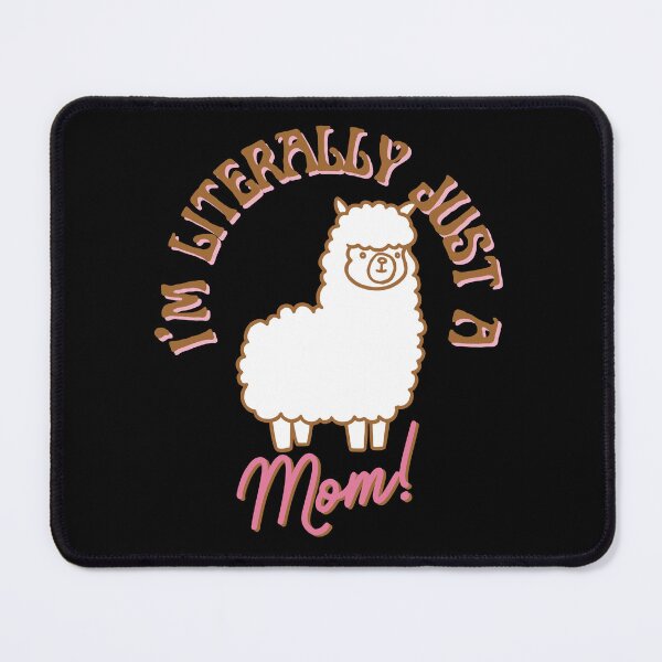 Item preview, I'm literally Just A Mom designed and sold by AussieWonders.