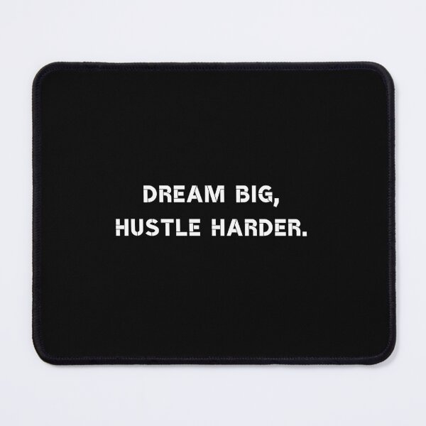 Item preview, Dream big, hustle harder. designed and sold by Rumpelstilskin.