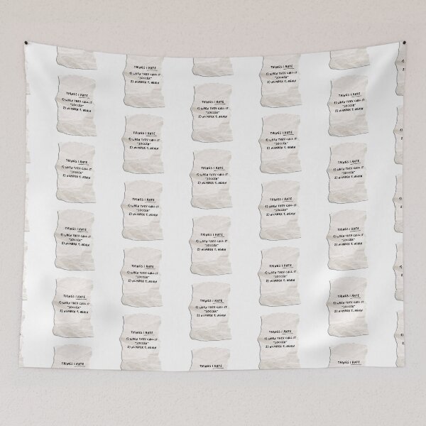 Item preview, Things I Hate: When they call it soccer | Funny Sports designed and sold by SantisLab.