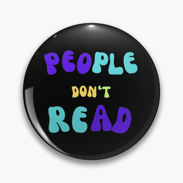 Item preview, People Don't Read: A Bold Statement Design designed and sold by ArtAngelCS.
