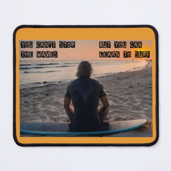 Item preview, You can't stop the waves...but you can learn to surf! designed and sold by The Rainbow Rebel Collective.