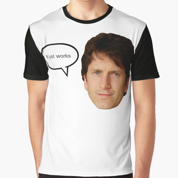 Todd Howard It Just Works T Shirt - Sgatee