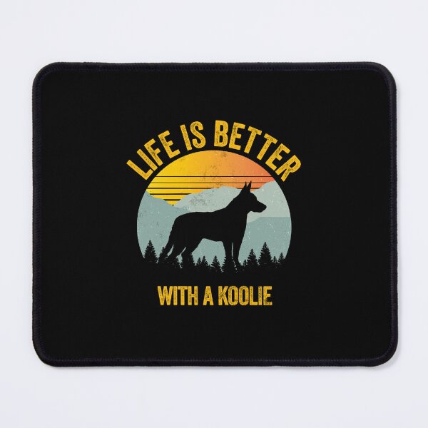 Item preview, Life Is Better With A Koolie Vintage Sunny Dog Gift designed and sold by Guarddogdrive.