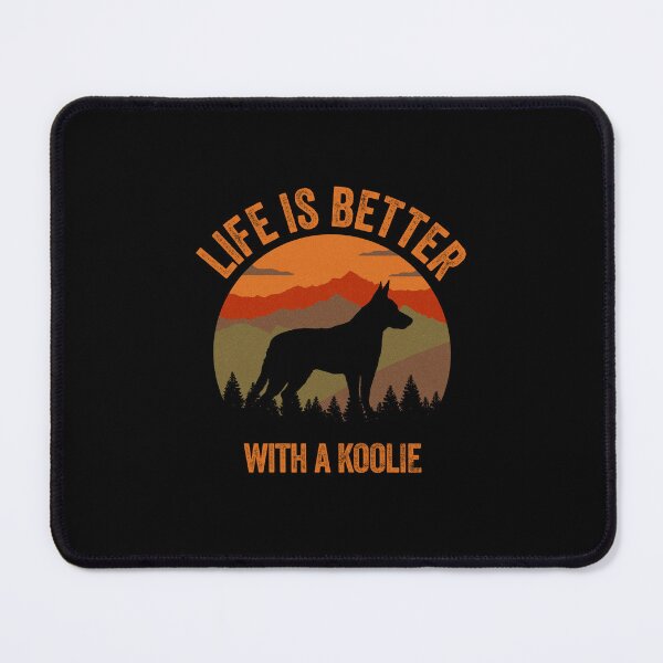 Item preview, Life Is Better With A Koolie Vintage Country Dog Gift designed and sold by Guarddogdrive.