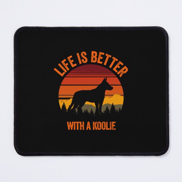 Item preview, Life Is Better With A Koolie Vintage Country Dog Gift designed and sold by Guarddogdrive.