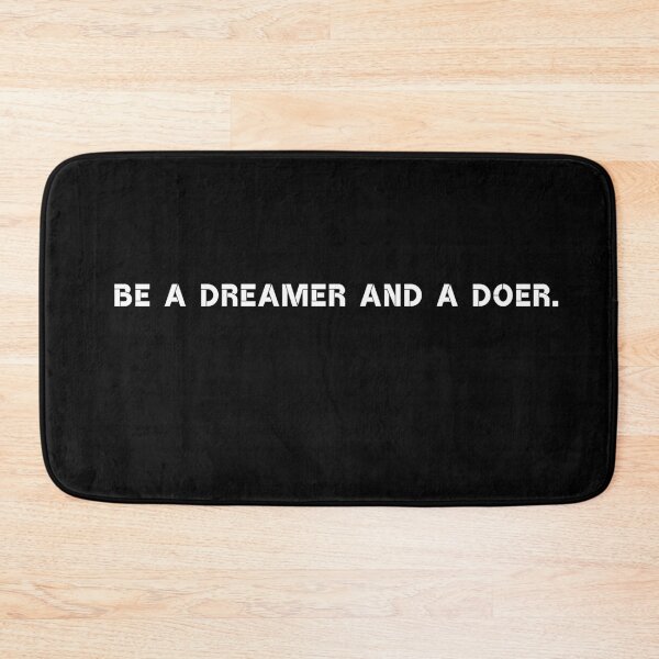 Item preview, Be a dreamer and a doer. designed and sold by Rumpelstilskin.