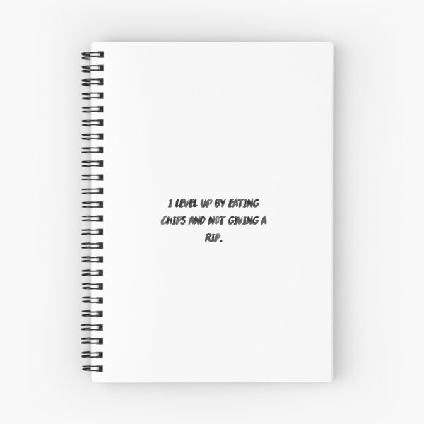 Item preview, I level up by eating chips and not giving a rip. designed and sold by onicaras.