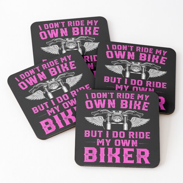 Item preview, I Don't Ride My Own Bike But I Do Ride My Own Biker designed and sold by skeastore.
