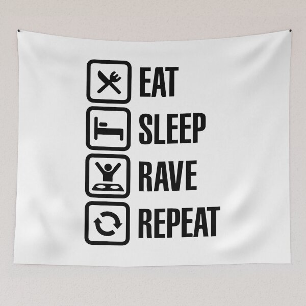 Item preview, Eat, Sleep, Rave, Repeat designed and sold by RaveNamaste.
