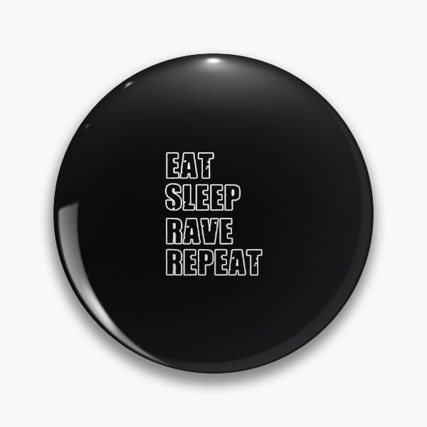 Item preview, Eat, Sleep, Rave, Repeat designed and sold by RaveNamaste.
