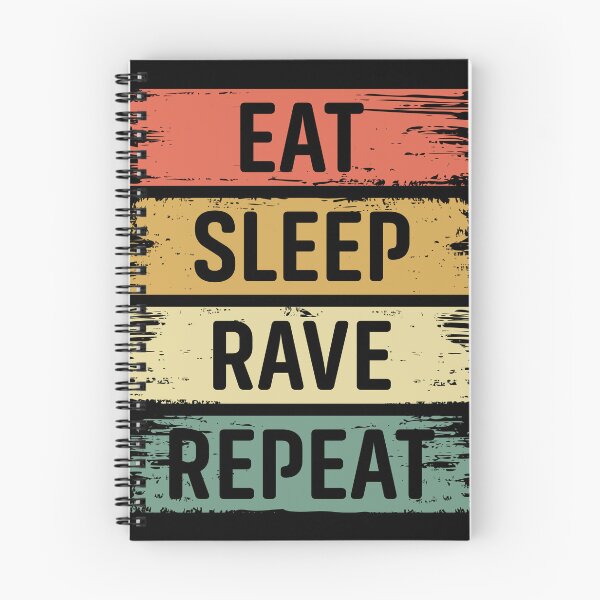 Item preview, Eat, Sleep, Rave, Repeat designed and sold by RaveNamaste.
