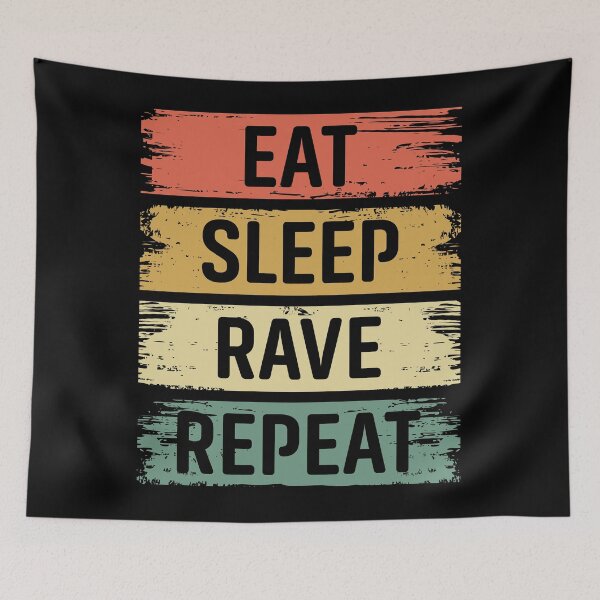 Item preview, Eat, Sleep, Rave, Repeat designed and sold by RaveNamaste.