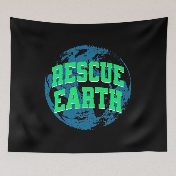 Item preview, Rescue Earth Climate Awareness designed and sold by DomTeesHaven.