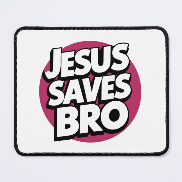 Item preview, Faith for the Everyday: "Jesus Saves Bro" designed and sold by deluxedigital1.
