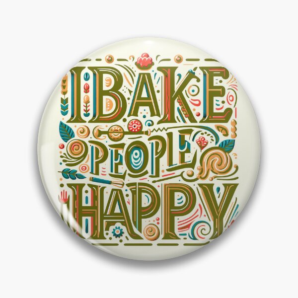 Item preview, I Bake People Happy, typography, pun designed and sold by maxmaj.