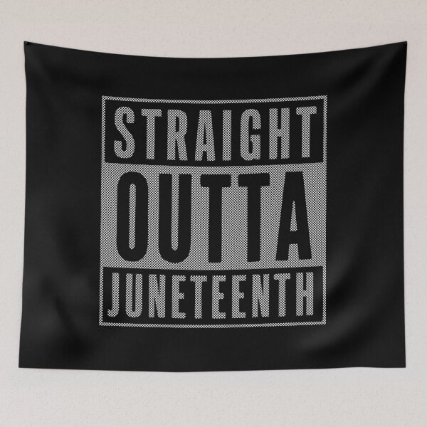 Item preview, Copy of Straight Outta Junenth Quote Juneteenth Women Men Kids 2024 designed and sold by Evanka.