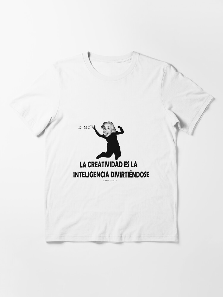 Vista alternativa de Camiseta esencial EINSTEIN: LA CREATIVIDAD ES LA INTELIGENCIA DIVIRTIENDOSE