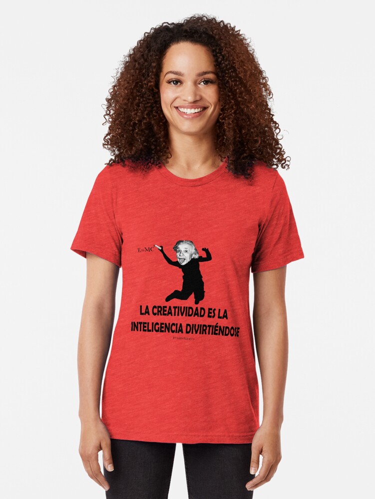 Vista alternativa de Camiseta de tejido mixto EINSTEIN: LA CREATIVIDAD ES LA INTELIGENCIA DIVIRTIENDOSE