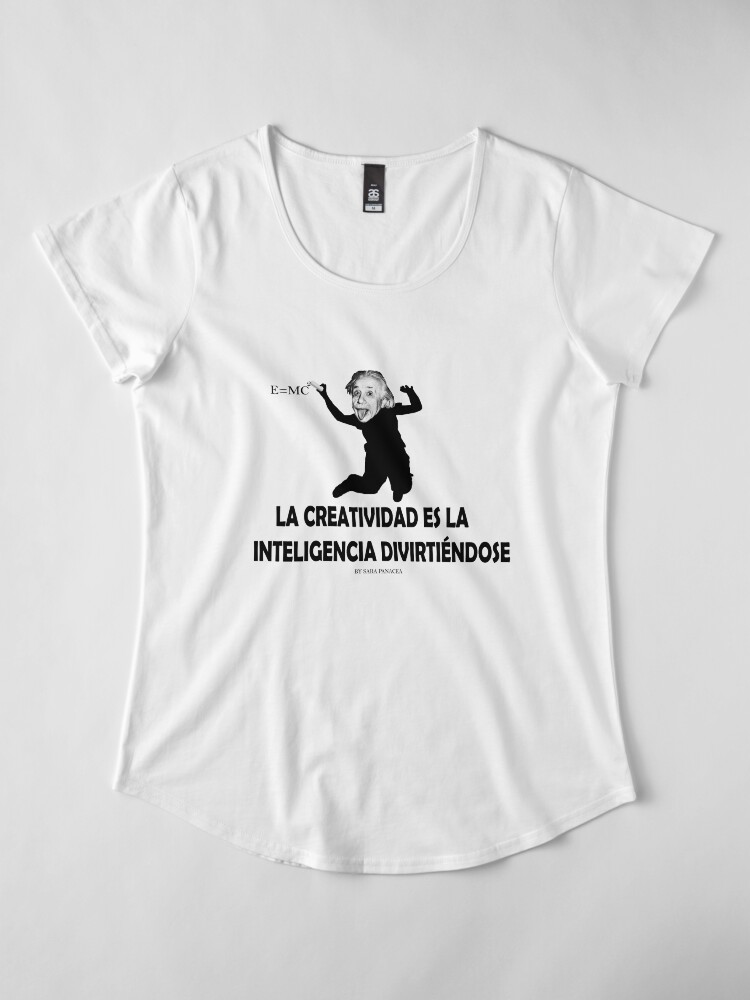 Vista alternativa de Camiseta premium de cuello ancho EINSTEIN: LA CREATIVIDAD ES LA INTELIGENCIA DIVIRTIENDOSE