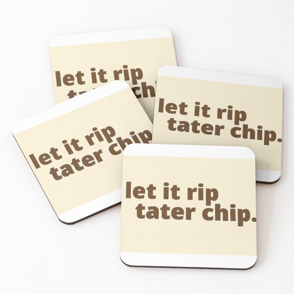 Item preview, LetItRipTaterChip designed and sold by Lptyl.