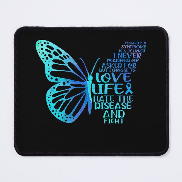 Item preview, Fragile X Syndrome is a journey I NEVER planned or asked for but i choose to LIVE LIFE hate the disease and FIGHT designed and sold by KatMercerr.