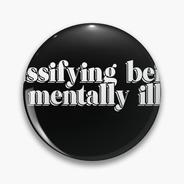 Item preview, yassifiyng being mentally ill designed and sold by BritySpear.