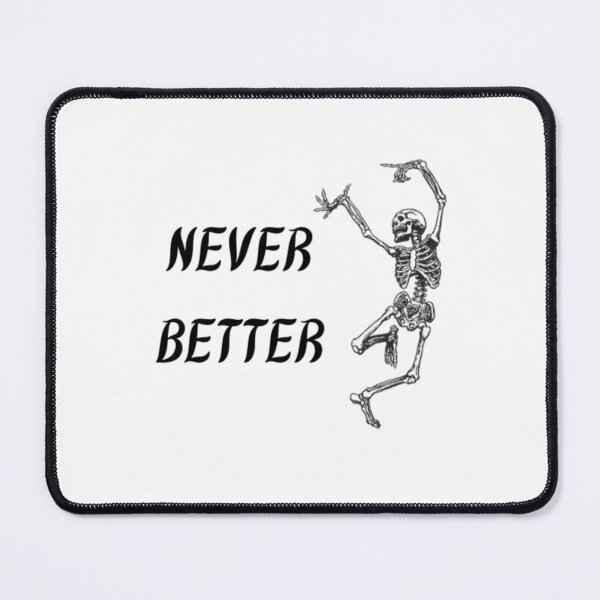 Item preview, Never Better (Right) designed and sold by WifiJW0526.
