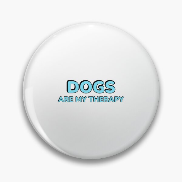 Item preview, Dogs Are My Therapy designed and sold by Inspirationmotivation.