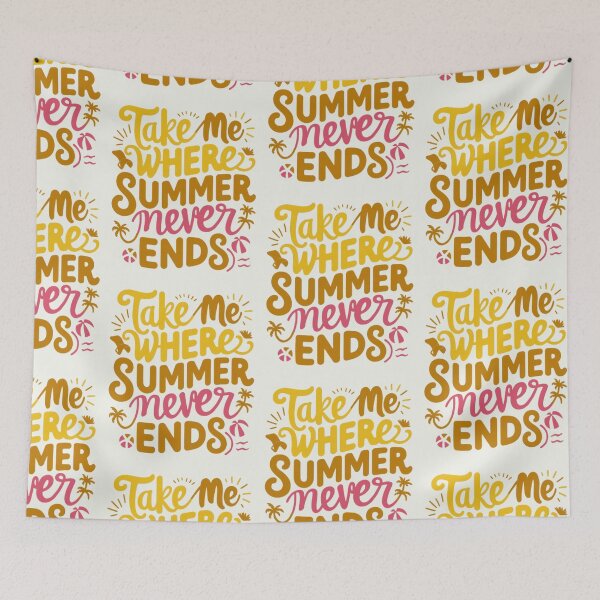 Item preview, Take Me Where Summer Never Ends designed and sold by artofProduct.