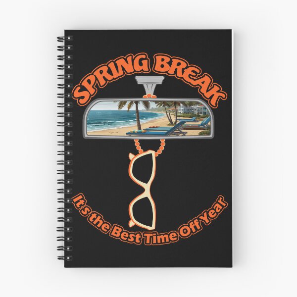 Item preview,  SPRING BREAK The Best Time Off Year designed and sold by Arihanedesigner.