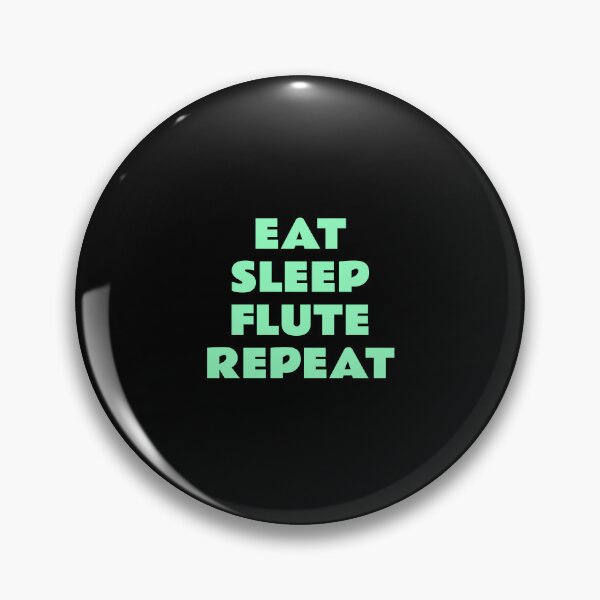 Item preview, Eat Sleep Flute Repeat flutist designed and sold by Inspirationmotivation.