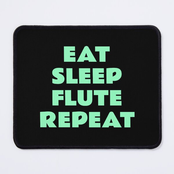 Item preview, Eat Sleep Flute Repeat flutist designed and sold by Inspirationmotivation.