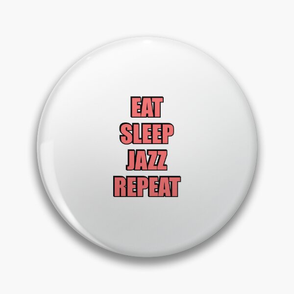 Item preview, Eat Sleep Jazz Repeat  designed and sold by Inspirationmotivation.