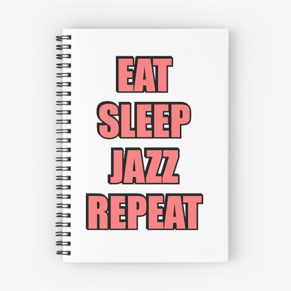 Item preview, Eat Sleep Jazz Repeat  designed and sold by Inspirationmotivation.