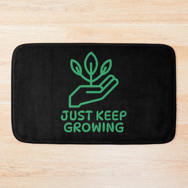 Item preview, Just Keep Growing Design designed and sold by CarefulCreation.