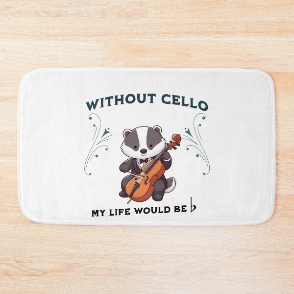 Item preview, without cello my life would b flat Badger designed and sold by LemuellTrends.