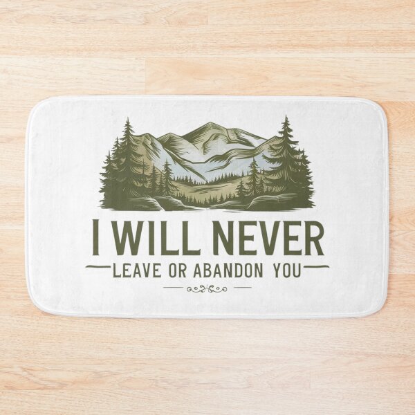 Item preview, I Will Never Leave or Abandon You, Nature Art designed and sold by Faithloveshop.