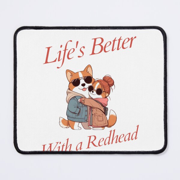 Item preview, life is better with a redhead Dog designed and sold by LemuellTrends.