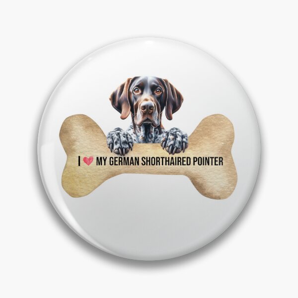 Item preview, I Love My German Shorthaired Pointer designed and sold by TheAnimalZ00.