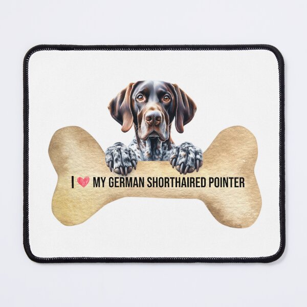 Item preview, I Love My German Shorthaired Pointer designed and sold by TheAnimalZ00.