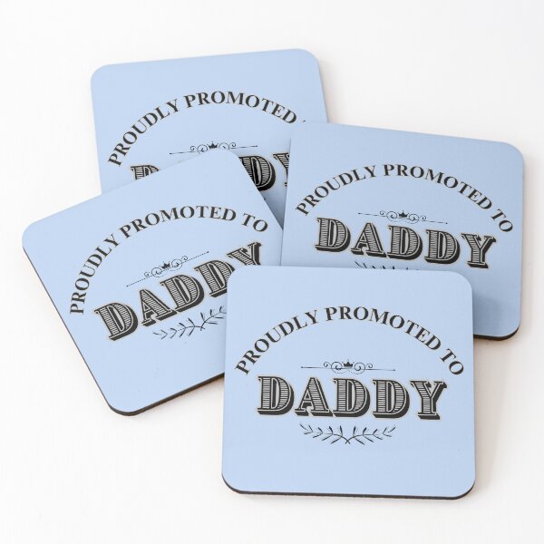 Item preview, Proudly Promoted to DADDY. designed and sold by SFMwonders.