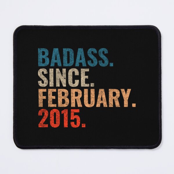 Item preview, Badass since February 2015 Vintage 2015 February birthday gift designed and sold by Teelogic.