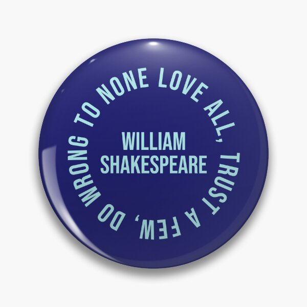 Item preview, Love all, trust a few, do wrong to none, quote William Shakespeare, color art designed and sold by artdragongift 15.