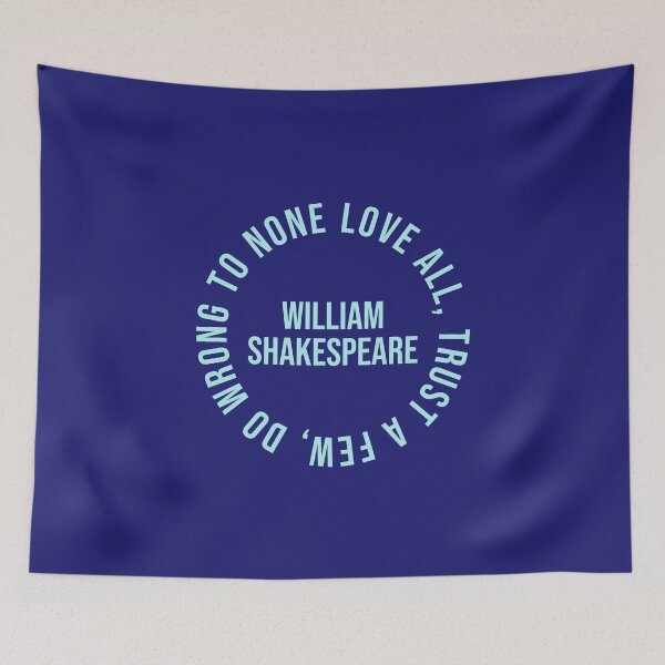 Item preview, Love all, trust a few, do wrong to none, quote William Shakespeare, color art designed and sold by artdragongift 15.