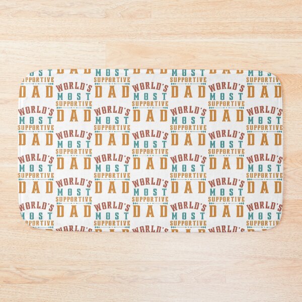 Item preview, World's most supportive dad. designed and sold by Haute-Modiste.