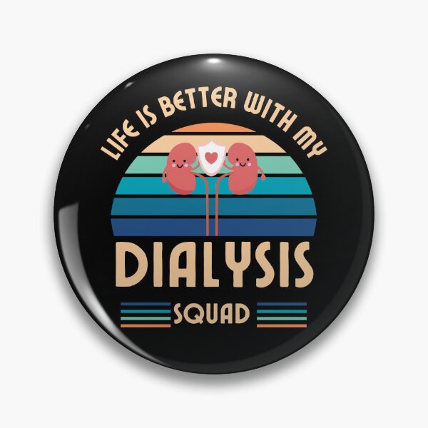 Item preview, Life is better with my dialysis squad designed and sold by sydney-syder.