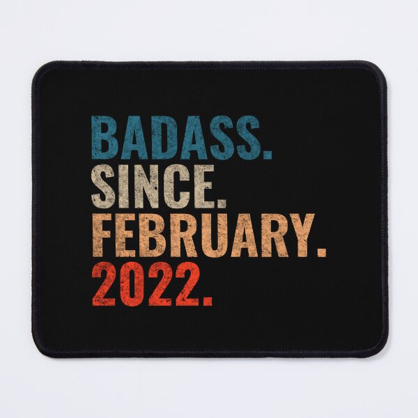 Item preview, Badass since February 2022 Vintage 2022 February birthday gift designed and sold by Teelogic.