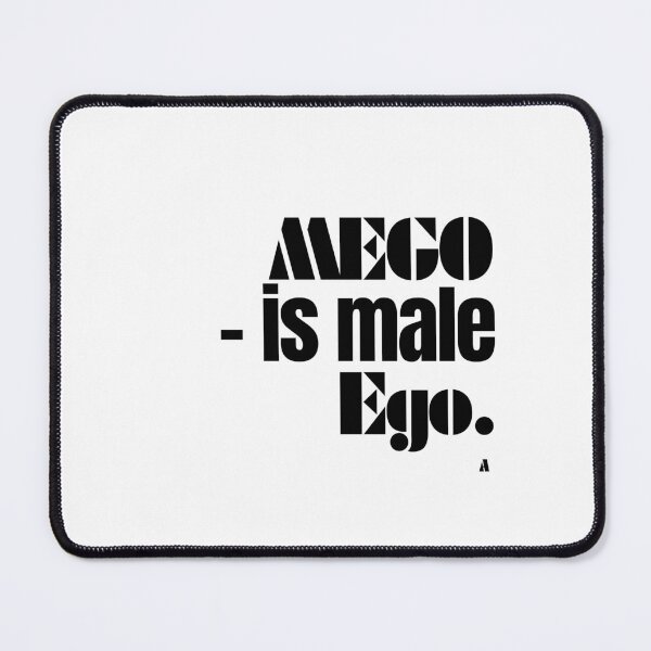 Item preview, MEGO – is male ego. designed and sold by Finds.